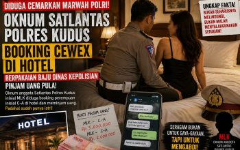 Diduga Cemarkan Marwah Institusi, Oknum Satlantas Polres Kudus Disorot: Booking Perempuan di Hotel Diduga Kenakan Seragam Dinas hingga Pinjam Uang